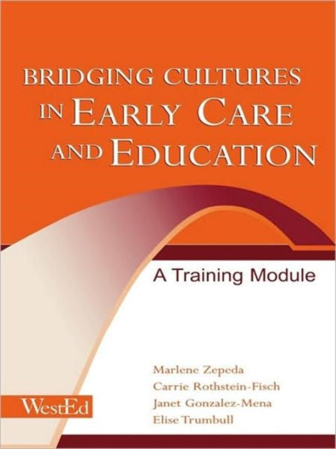 Book cover of: Bridging Cultures in Early Care and Education. By: Marlene Zepeda
