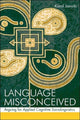 Book cover of: Language Misconceived. By: Karol Janicki