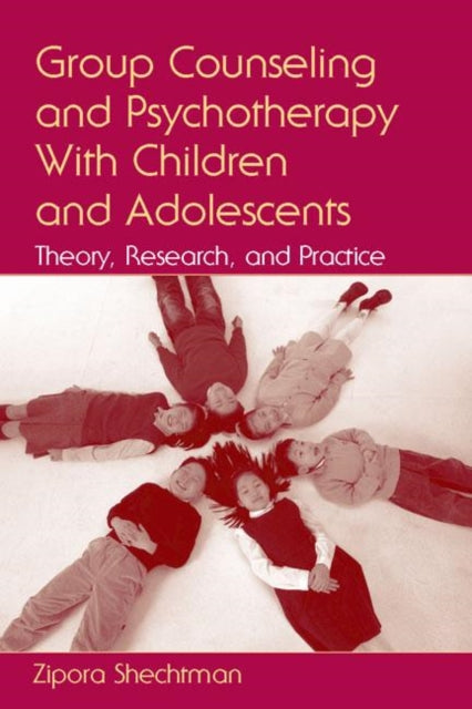 Book cover of: Group Counseling and Psychotherapy With Children and Adolescents. By: Zipora Shechtman