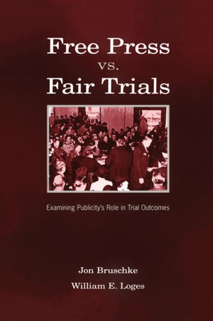 Free Press Vs. Fair Trials