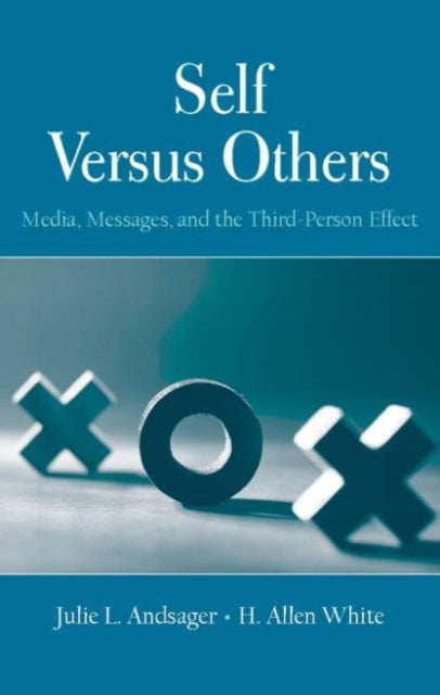 Book cover of: Self Versus Others. By: Julie L. Andsager