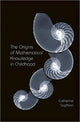 Book cover of: Origins of Mathematical Knowledge in Childhood. By: Catherine Sophian