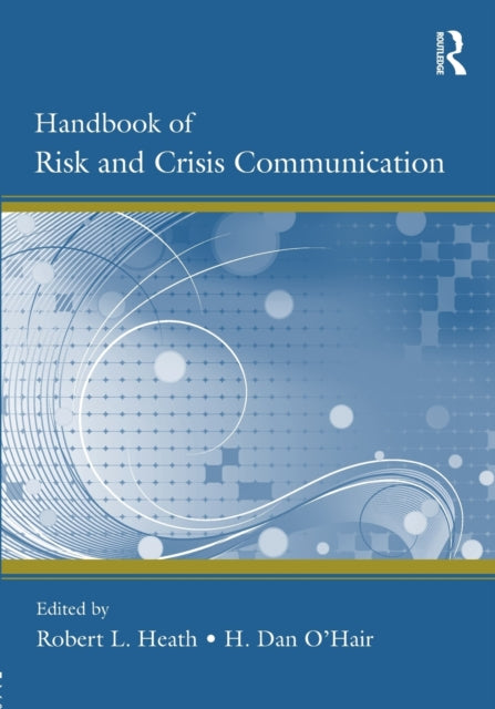 Book cover of: Handbook of Risk and Crisis Communication