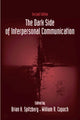 Book cover of: Dark Side of Interpersonal Communication