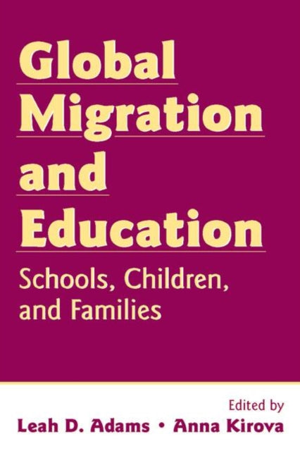 Book cover of: Global Migration and Education