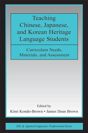 Teaching Chinese, Japanese, and Korean Heritage Language Students