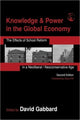 Book cover of: Knowledge & Power in the Global Economy. By: David A. Gabbard