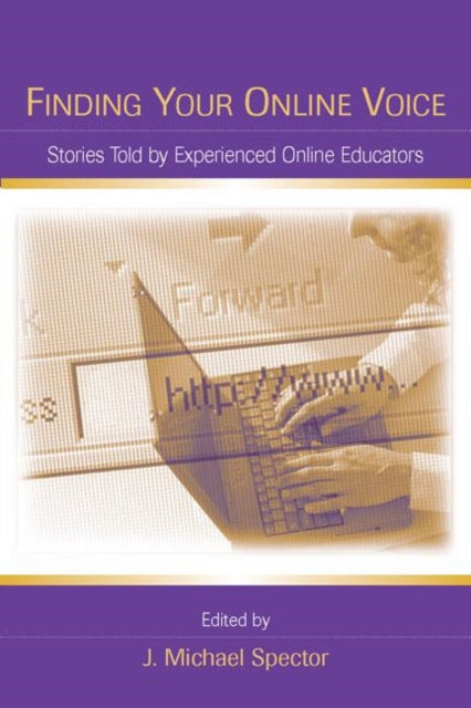 Book cover of: Finding Your Online Voice. By: J. Michael Spector