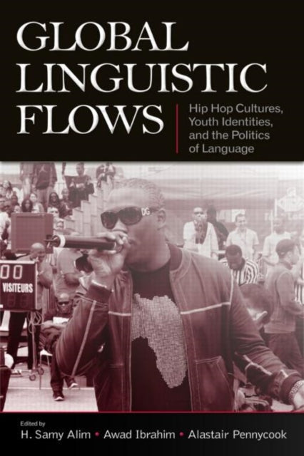 Book cover of: Global Linguistic Flows. By: Awad Ibrahim