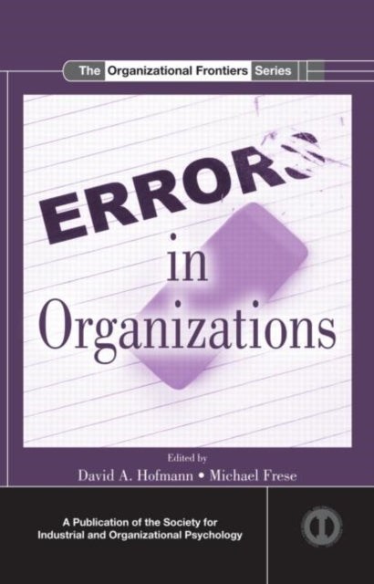 Book cover of: Errors in Organizations. By: David A. Hofmann