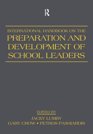 International Handbook on the Preparation and Development of School Leaders
