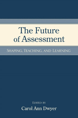 Future of Assessment
