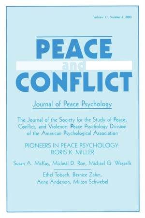 Pioneers in Peace Psychology
