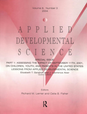 Part I: Assessing the Impact of September 11th, 2001, on Children, Youth, and Parents in the United States