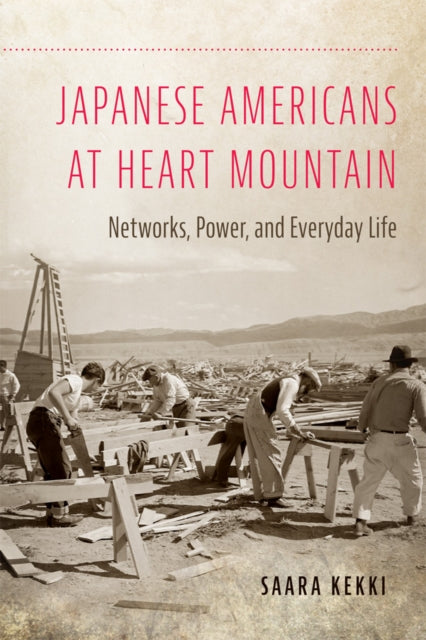 Book cover of: Japanese Americans at Heart Mountain. By: Saara Kekki