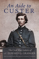 Book cover of: Aide to Custer. By: Edward Granger