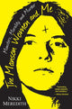 Manson Women and Me