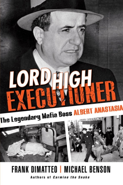 Book cover of: Lord High Executioner. By: Frank Dimatteo