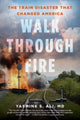 Book cover of: Walk through Fire. By: Yasmine Ali