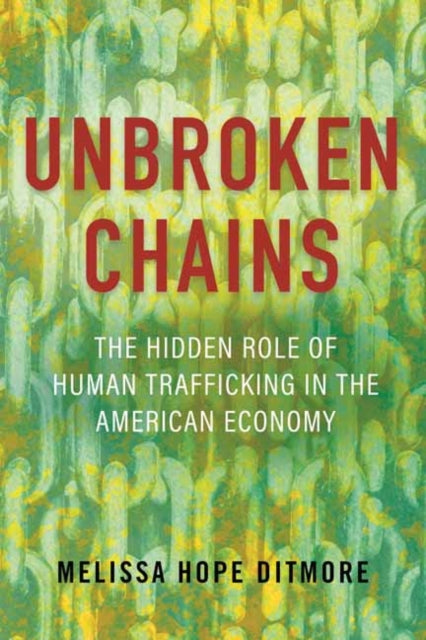 Book cover of: Unbroken Chains. By: Melissa Ditmore