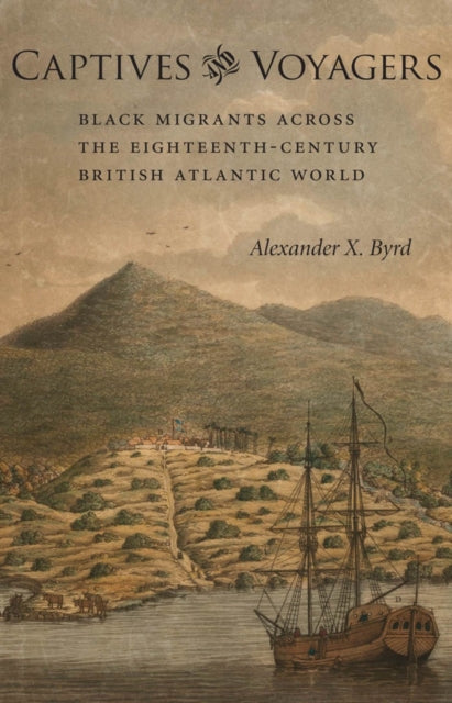 Book cover of: Captives and Voyagers. By: Alexander X. Byrd