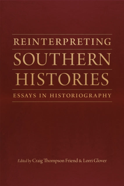 Book cover of: Reinterpreting Southern Histories. By: Peter Onuf