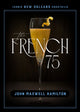 Book cover of: French 75. By: John Maxwell Hamilton