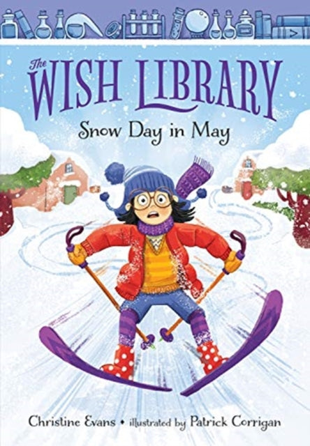 Book cover of: Snow Day in May. By: Christine Evans
