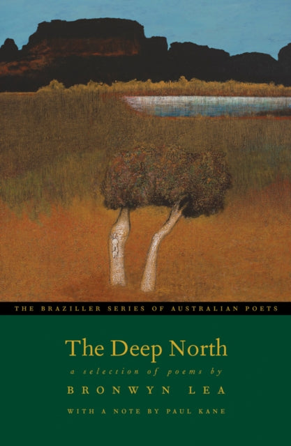 Book cover of: Deep North: A Selection of Poems. By: Bronwyn Lea