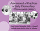 Book cover of: Assessment of Practices in Early Elementary Classrooms. By: Mary Louise Hemmeter