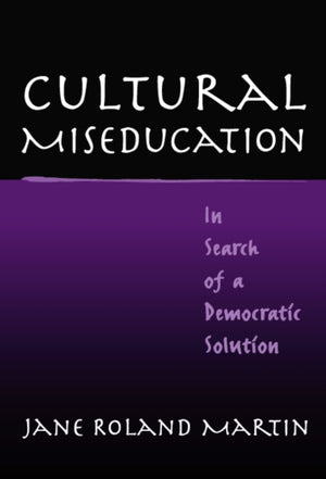 Cultural Miseducation