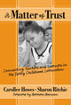 Book cover of: Matter of Trust. By: Carollee Howes