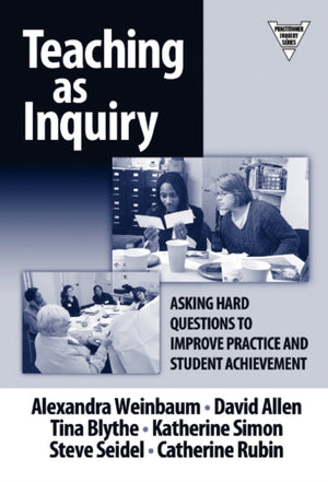 Teaching As Inquiry