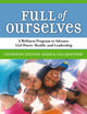 Book cover of: Full of Ourselves. By: Catherine Steiner-Adair