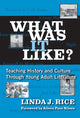 Book cover of: What Was It Like?. By: Linda J. Rice