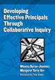 Book cover of: Developing Effective Principals Through Collaborative Inquiry. By: Monica Byrne-jimenez