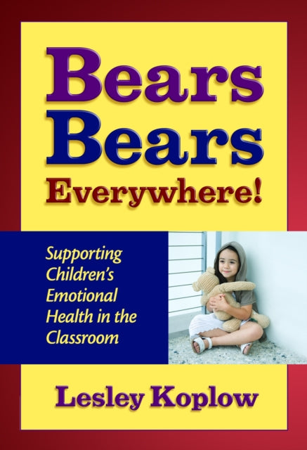 Book cover of: Bears, Bears Everywhere!. By: Lesley Koplow