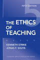 Book cover of: Ethics of Teaching. By: Kenneth A. Strike