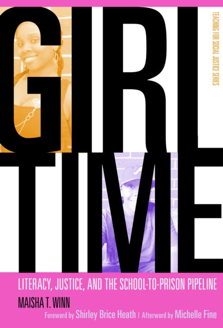 Book cover of: Girl Time. By: Maisha T. Winn