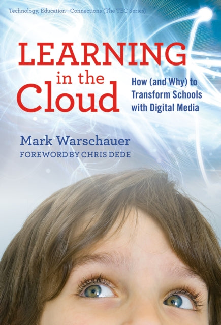 Book cover of: Learning in the Cloud. By: Mark Warschauer