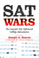Book cover of: SAT Wars. By: Joseph A. Soares