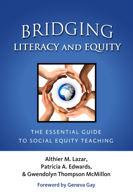 Book cover of: Bridging Literacy and Equity. By: Althier M. Lazar