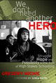 Book cover of: We Don't Need Another Hero. By: George Theoharis