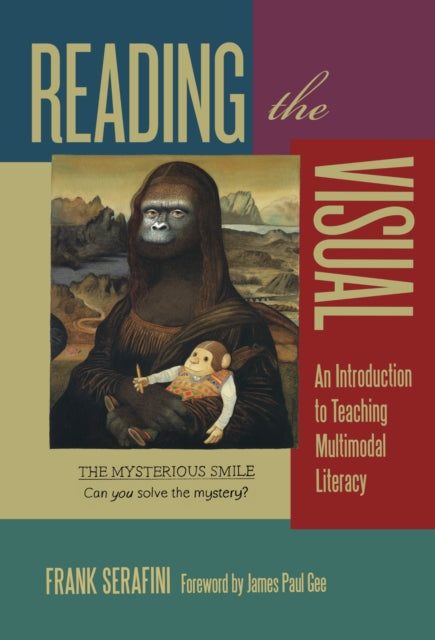 Book cover of: Reading the Visual. By: Frank Serafini