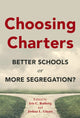 Book cover of: Choosing Charters. By: Iris C. Rotberg