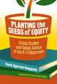 Book cover of: Planting the Seeds of Equity. By: Ruchi Agarwal-Rangnath