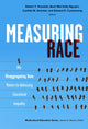 Book cover of: Measuring Race. By: Robert T. Teranishi