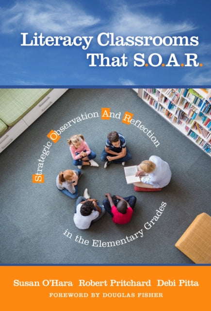 Literacy Classrooms That S.O.a.R.