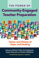 Book cover of: Power of Community-Engaged Teacher Preparation. By: Patricia Clark