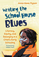 Book cover of: Writing the School House Blues. By: Anne Haas Dyson